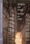 Otten (Amsterdam 4 october 1951), Willem Jan Auteursfoto   Mark Kohn  Omslagontwerp en foto omslag Collage Aldeoarn - Specht en zoon .. Een jonge schilder , in de mode vanwege zijn rake portretten