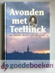 Golverdingen v.d.m., M. - Avonden met Teellinck --- Actuele themas uit zijn werk