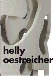 OESTREICHER, Helly - Beppe KESSLER, Marjan BOOT, Thimo te DUITS et al - Helly Oestreicher. - [Signed]