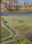 Adriaan Haartsen - Utrechts water. 1000 jaar waterbeheer in de Stichtse Rijnlanden