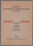 Regerings Voorlichtings Dienst (Batavia) - Indonesië's toekomst :  overzicht der plannen van de Nederlandsche regeering = Indonesia di kemoedian hari : ichtisar rentjana-rentjana pemerintah Belanda