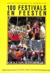 Kommer, Kees ea. - 100 Festivals en feesten