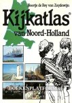 Roy, van Zuydewijn Noortje de - Kijkatlas van Noord-Holland