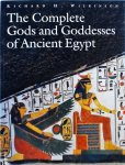Richard H. Wilkinson - The Complete Gods and Goddesses of Ancient Egypt