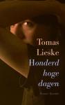 Lieske, Tomas - Honderd hoge dagen