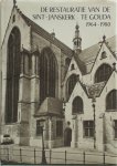 T. Sterenborg, Maria Blom, A. Scheygrond - De restauratie van de Sint-Janskerk te Gouda 1964-1980 + supplement