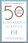 Tom Butler Bowdon - 50 Economics Classics