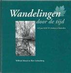 Wilfried Ahoud en Bart Lichtenberg, Onder redactie van Edzard F.G.M. Gelderman - Wandelingen door de tijd