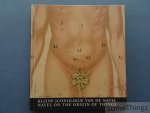 Baert, Barbara. - Kleine iconologie van de navel / Navel: on the origin of thingz. [tekst NED-ENG]