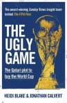 Heidi Blake - The Ugly Game