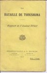 Togo admiraal. - La Bataille de Tsoushima .Rapport de l'amiral Togo.
