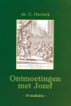 Harinck, Ds. C. - Harinck, Ds. C.-Ontmoetingen met Jozef