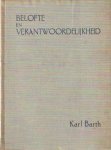 Barth, Karl - Belofte en verantwoordelijkheid der Christelijke gemeente in het huidige tijdsgebeuren