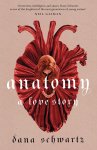 Dana Schwartz 268942 - Anatomy: A Love Story the must-read Reese Witherspoon Book Club Pick