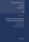 Anna Berlee 166197 - Access to Personal Data in Public Land Registers balancing Publicity of Property Rights with the Rights to Privacy and Data Protection