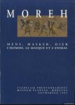 Nave, F. de & R. Dusoir & S. Goossens - Moreh. Mens, masker, dier / L'Homme, lemasque et l'animal