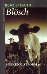 Sterchi, Beat - Blösch