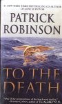 Robinson, Patrick - To the Death