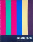 Mchunu, Vusi D. (editor) - Amandebele: Farbsignale Aus Suüdafrika / Signals of Color from South Africa