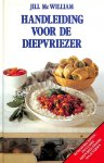 McWilliam, Jill - Handleiding voor de diepvriezer