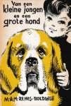 Renes-Boldingh, M.A.M. - Van een kleine jongen en een grote hond