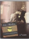 Leibovitz, Liel & Matthwe Miller - Lili Marlene. De geschiedenis van het beroemde lied Leibovitz, Liel & Matthwe Miller - Lili Marlene. De geschiedenis van het beroemde lied