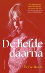 Helene Bracht - De Liefde Daarna