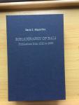 Stuart-Fox, David J. - Bibliography of Bali. Publications from 1920 to 1990
