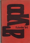 Reichert, Josua - Kalender '64, Darmstädter galerie. Printed in 480 numbered copies, this is number 267.