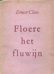 CLAES Ernest - Floere het Fluwijn