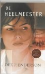 Dee Henderson - De heelmeester Dee Henderson - De heelmeester