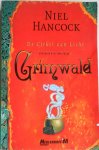 Hancock Niel - De Cirkel van Licht Eerste boek Grimwald