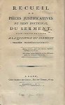 NN - Recueil de pièces justificatives du sens doctrinal du Serment pour servir de suite à la question du Serment traitée mathématiquement. (S'ils aiment mieux ignorer la vérité, c'est parce qu'ils ont commencé de la haïr).