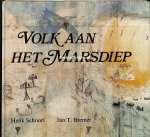 Schoorl, Henk - Bremer Jan T. - Volk aan het Marsdiep