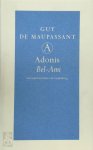 Guy de Maupassant, F. Springer - Adonis Bel-Ami Vertaald door Hans van Cuijlenborg. Met een essay van F. Springer