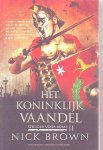 Nick Brown - Strijder voor romr 2, het koninklijke vaandel