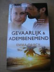 Darcy, Emma vert. Beitske Verhey en Elco Bos - Gevaarlijk & Adembenemend : Schandlig Aanzoek, Op bevel van de sjeik, Roekeloze spelletjes Darcy, Emma vert. Beitske Verhey en Elco Bos - Gevaarlijk & Adembenemend : Schandlig Aanzoek, Op bevel van de sjeik, Roekeloze spelletjes
