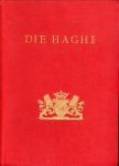 - Die Haghe. Bijdragen en mededeelingen 1909 - Die Haghe. Bijdragen en mededeelingen 1909