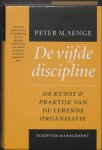 Senge, P.M. - Scriptum management De vijfde discipline / de kunst & praktijk van de lerende organisatie