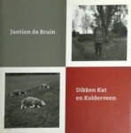 Jantien De Bruin - Dikken Kat en Kolderveen