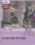  - Ontwikkelingen in de nieuwe tijd 1600 - 1750