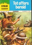 Diverse auteurs - Strijd Classics 11141, Tot Offers Bereid, goede staat