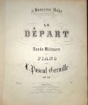 Gerville, Léon Pascal: - Le départ. Rondo militaire pour piano. Op. 36