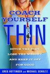 Greg Hottinger, Michael Scholtz - Coach Yourself Thin