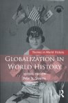 Peter N. Stearns - Globalization in World History