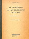 Josselyn, Irene M. - De ontwikkeling van het gevoelsleven bij het kind
