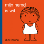 Bruna, Dick - Mijn hemd is wit Bruna, Dick - Mijn hemd is wit