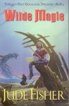 Fisher, Jude - Het Goud der Dwazen 2: Wilde Magie