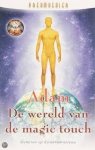 Adam - De wereld van de magic touch. Genezen op kwantumniveau
