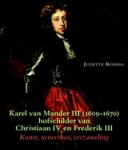 Juliette Roding - Karel van Mander III (1609-1670) hofschilder van Christiaan IV en Frederik III